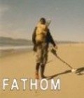 Фильм Fathom : актеры, трейлер и описание.
