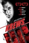 Фильм Krews : актеры, трейлер и описание.