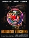 Фильм Abundant Sunshine : актеры, трейлер и описание.