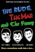 Фильм The Rude, the Mad, and the Funny : актеры, трейлер и описание.