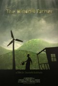 Фильм Фермер ветряной мельницы : актеры, трейлер и описание.