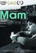 Фильм Мам : актеры, трейлер и описание.
