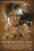 Фильм Влюблённый Джордж Лукас : актеры, трейлер и описание.