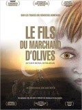Фильм Le fils du marchand d'olives : актеры, трейлер и описание.