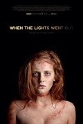 Фильм When the Lights Went Out : актеры, трейлер и описание.