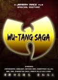 Фильм Wu-Tang Saga : актеры, трейлер и описание.