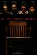 Фильм In the Deathroom : актеры, трейлер и описание.
