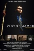 Фильм Виктор Джеймс : актеры, трейлер и описание.