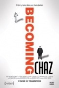 Фильм Becoming Chaz : актеры, трейлер и описание.