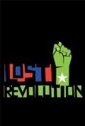 Фильм Lost Revolution : актеры, трейлер и описание.