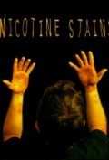 Фильм Nicotine Stains : актеры, трейлер и описание.