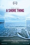 Фильм A Shore Thing : актеры, трейлер и описание.