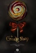 Фильм The Candy Shop : актеры, трейлер и описание.