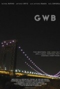 Фильм G.W.B. : актеры, трейлер и описание.