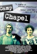 Фильм Camp Chapel : актеры, трейлер и описание.