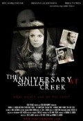 Фильм The Anniversary at Shallow Creek : актеры, трейлер и описание.