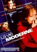 Фильм La vie moderne : актеры, трейлер и описание.