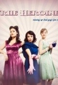 Фильм The True Heroines  (сериал 2011 - ...) : актеры, трейлер и описание.