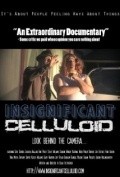Фильм Insignificant Celluloid : актеры, трейлер и описание.