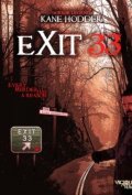 Фильм Exit 33 : актеры, трейлер и описание.