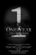 Фильм One Year : актеры, трейлер и описание.