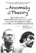 Фильм An Anomaly of the Theory : актеры, трейлер и описание.
