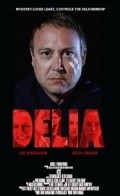 Фильм Delia : актеры, трейлер и описание.