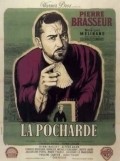 Фильм La pocharde : актеры, трейлер и описание.