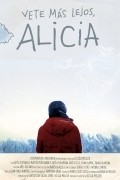 Фильм Алисия, иди туда : актеры, трейлер и описание.