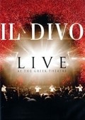 Фильм Il Divo: Live at the Greek : актеры, трейлер и описание.