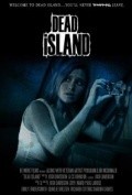Фильм Dead iSland : актеры, трейлер и описание.