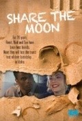 Фильм Share the Moon : актеры, трейлер и описание.