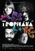Фильм Tropicalia : актеры, трейлер и описание.