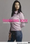 Фильм Thinking XXX : актеры, трейлер и описание.