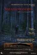 Фильм Meadowoods : актеры, трейлер и описание.