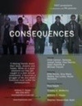 Фильм Consequences : актеры, трейлер и описание.