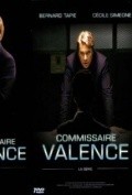 Фильм Commissaire Valence  (сериал 2003-2008) : актеры, трейлер и описание.