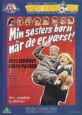 Фильм Min sosters born, nar de er v?rst : актеры, трейлер и описание.