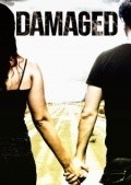 Фильм Damaged : актеры, трейлер и описание.