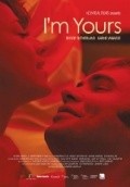 Фильм I'm Yours : актеры, трейлер и описание.