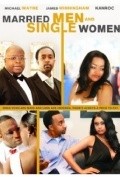 Фильм Married Men and Single Women : актеры, трейлер и описание.