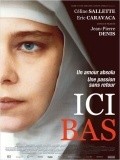 Фильм Ici-bas : актеры, трейлер и описание.