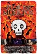 Фильм Flor de Muertos : актеры, трейлер и описание.