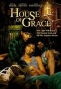 Фильм House of Grace : актеры, трейлер и описание.