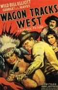 Фильм Wagon Tracks West : актеры, трейлер и описание.
