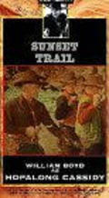 Фильм Sunset Trail : актеры, трейлер и описание.