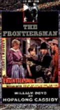 Фильм The Frontiersmen : актеры, трейлер и описание.
