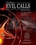 Фильм Evil Calls : актеры, трейлер и описание.