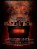 Фильм The Muffin Man : актеры, трейлер и описание.