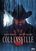Фильм Collinsville : актеры, трейлер и описание.